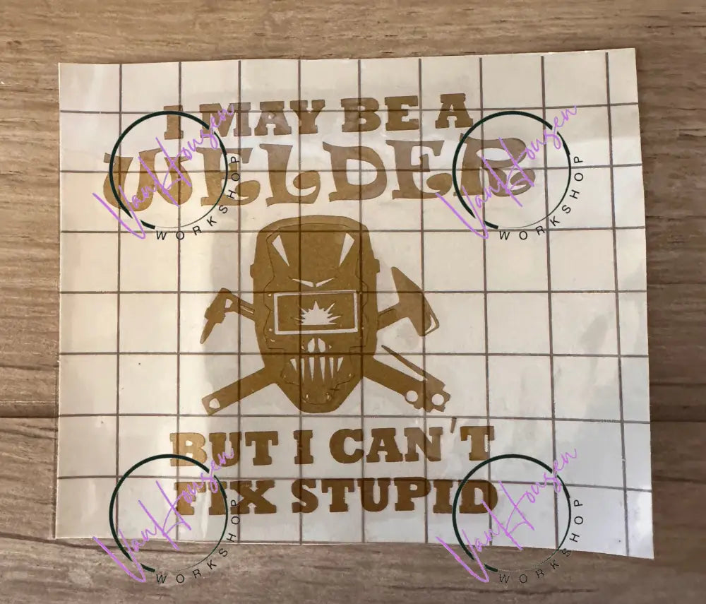 Can’t Fix Stupid vinyl sticker