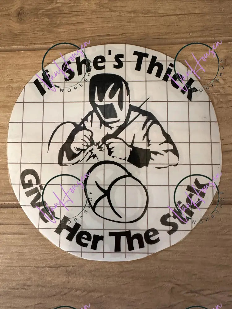 She’s Thick vinyl sticker